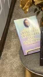 No Longer Oppressed, Depressed and in a Mess